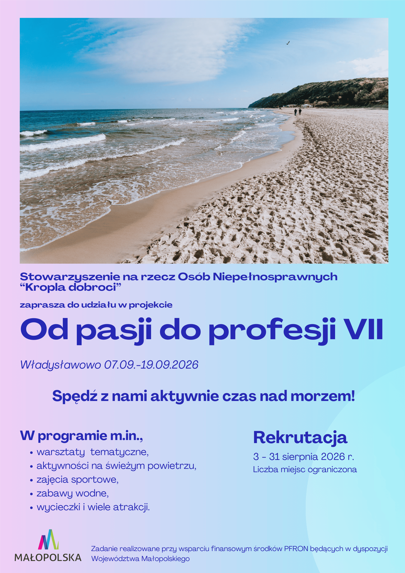 Plakat informujący o rekrutacji do projektu "Od pasji do profesji VII". Termin rekrutacji od 3 sierpnia do 31 sierpnia. 2026 r.