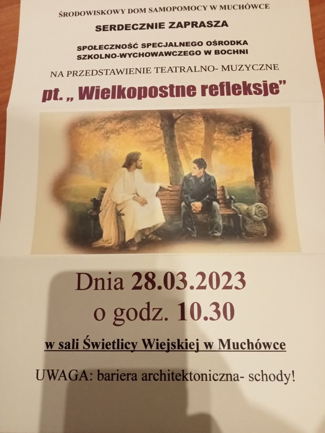 Zaproszenie na przedstawienie  Teatralno -muzyczne pod tytułem Wielkopostne refleksje, przekazane dla społeczności Soecjalnego Ośrodka Szkolno-Wychowawczego w Bochni.